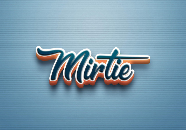 Free photo of Cursive Name DP: Mirtie