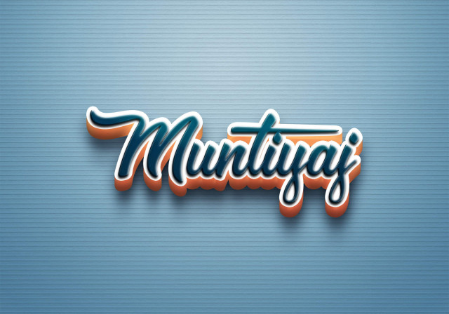 Free photo of Cursive Name DP: Muntiyaj