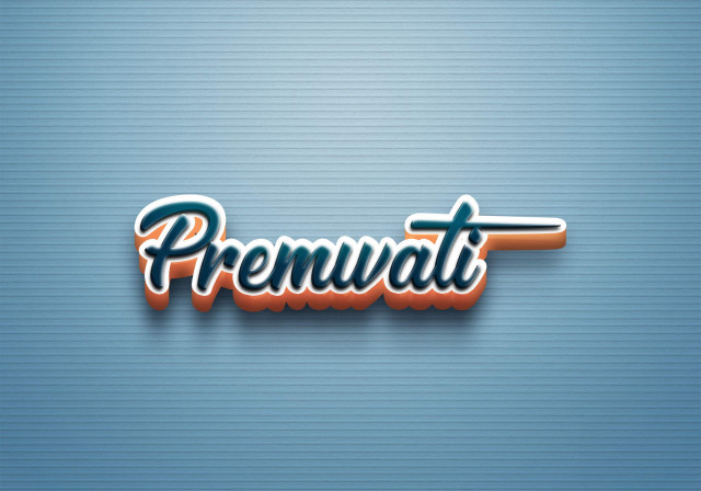 Free photo of Cursive Name DP: Premwati