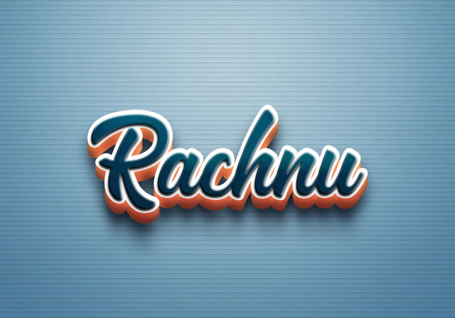 Free photo of Cursive Name DP: Rachnu