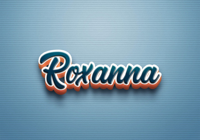 Free photo of Cursive Name DP: Roxanna