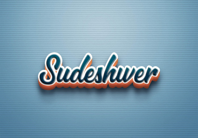 Free photo of Cursive Name DP: Sudeshwer