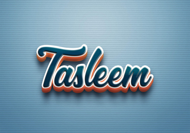 Free photo of Cursive Name DP: Tasleem