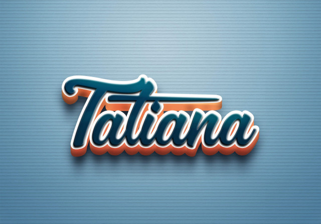 Free photo of Cursive Name DP: Tatiana