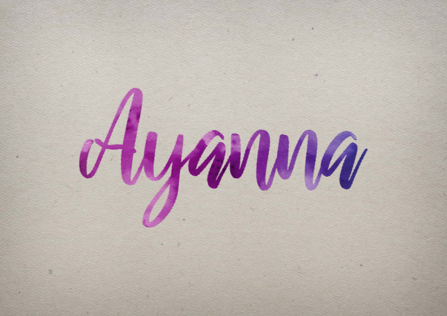 Free photo of Ayanna Watercolor Name DP