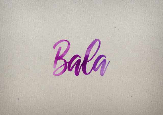 Free photo of Bala Watercolor Name DP