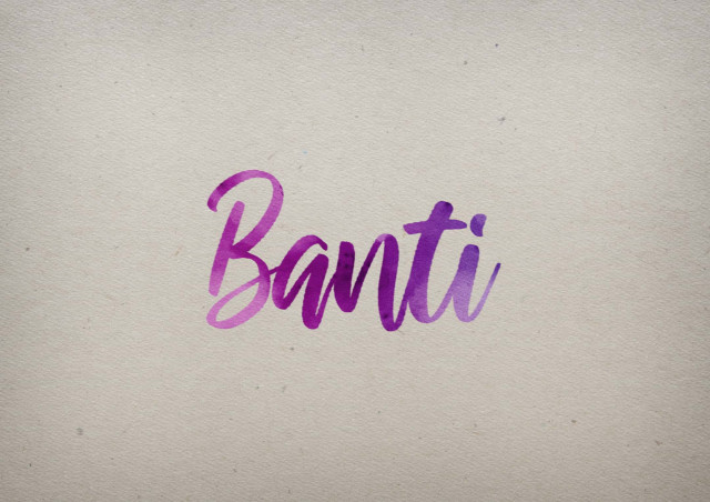 Free photo of Banti Watercolor Name DP