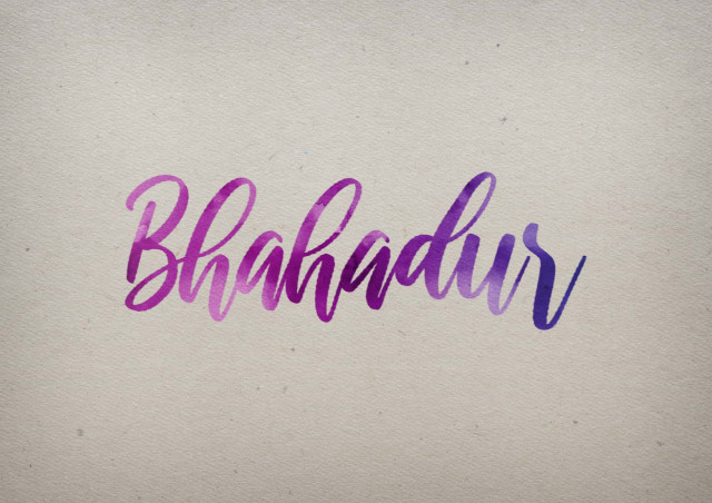 Free photo of Bhahadur Watercolor Name DP