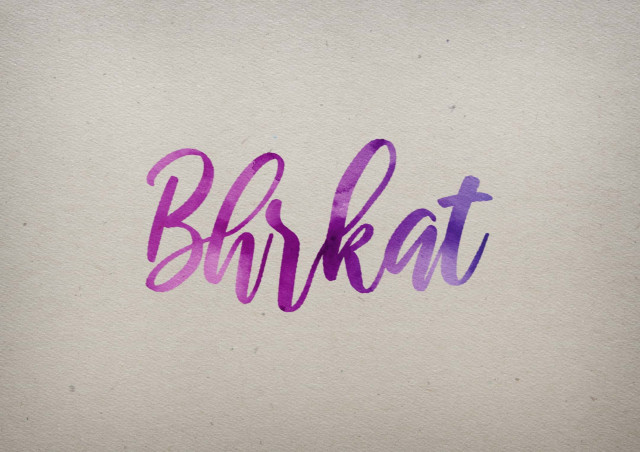 Free photo of Bhrkat Watercolor Name DP