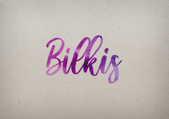 Free photo of Bilkis Watercolor Name DP