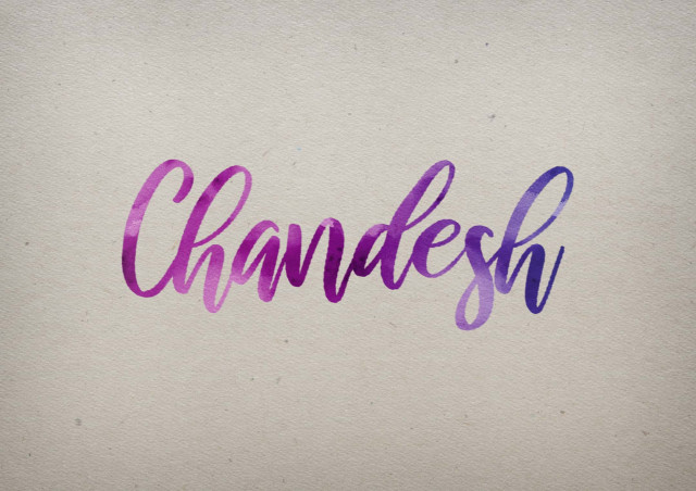 Free photo of Chandesh Watercolor Name DP