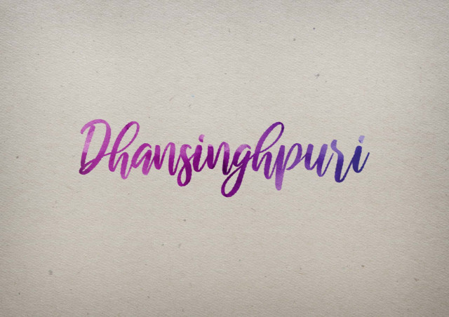 Free photo of Dhansinghpuri Watercolor Name DP