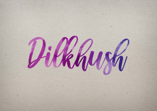 Free photo of Dilkhush Watercolor Name DP