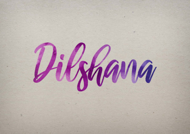 Free photo of Dilshana Watercolor Name DP