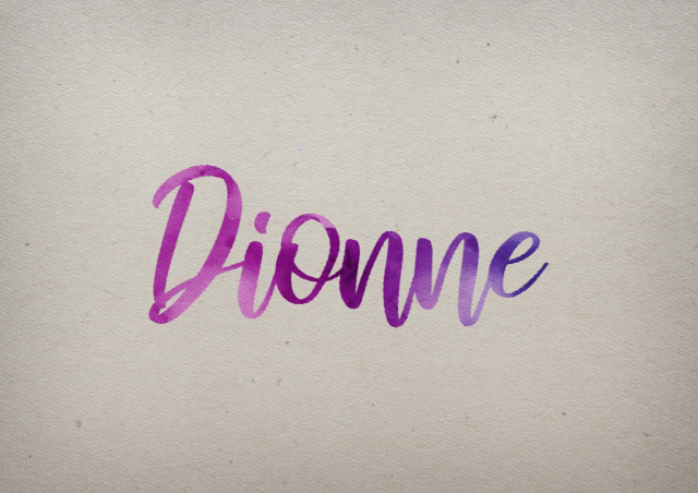 Free photo of Dionne Watercolor Name DP