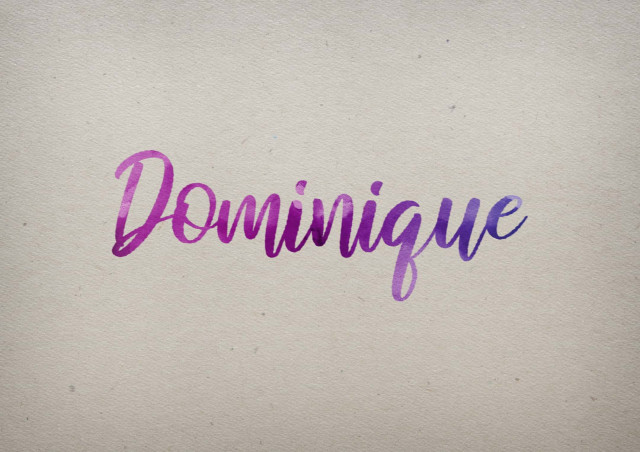 Free photo of Dominique Watercolor Name DP