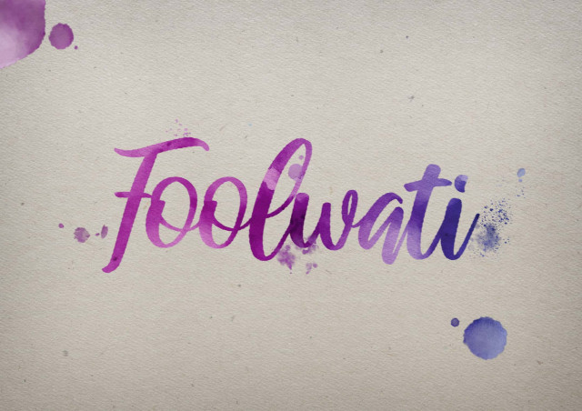 Free photo of Foolwati Watercolor Name DP