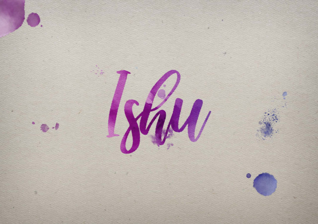 Free photo of Ishu Watercolor Name DP