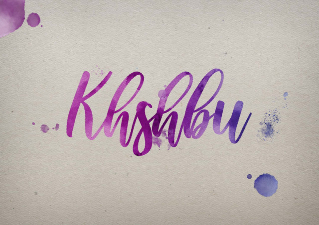 Free photo of Khshbu Watercolor Name DP
