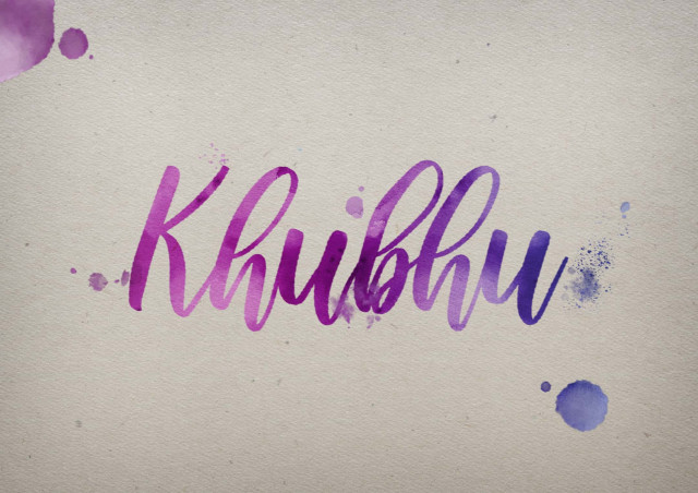 Free photo of Khubhu Watercolor Name DP