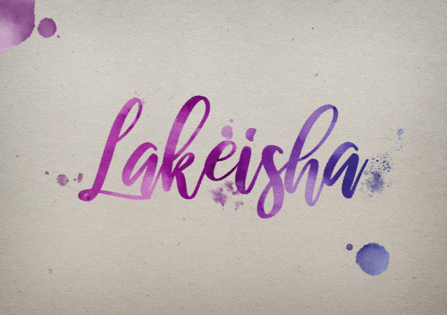 Free photo of Lakeisha Watercolor Name DP