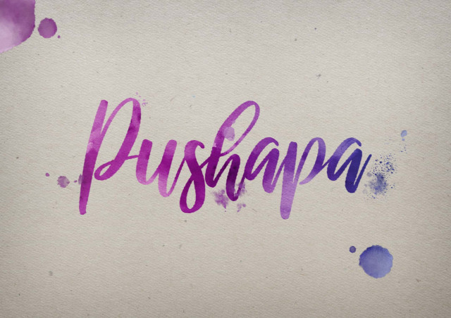 Free photo of Pushapa Watercolor Name DP