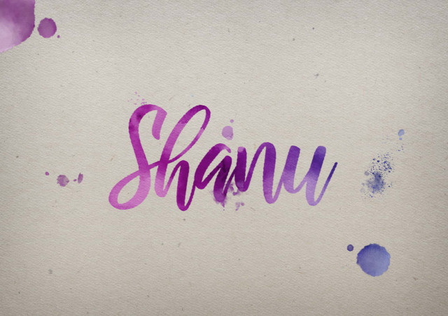 Free photo of Shanu Watercolor Name DP