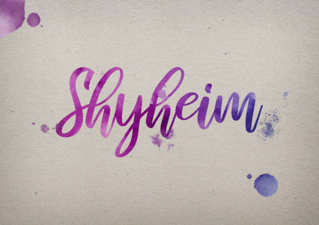 Free photo of Shyheim Watercolor Name DP