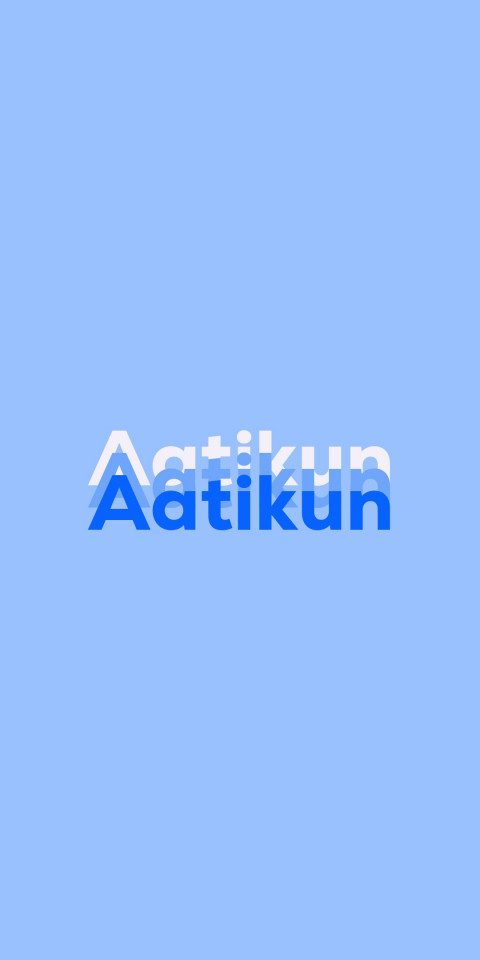 Free photo of Name DP: Aatikun