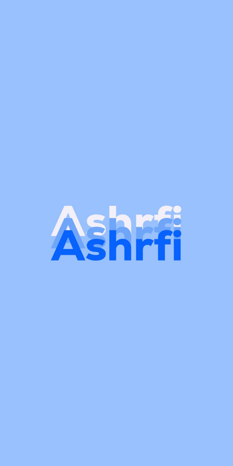 Free photo of Name DP: Ashrfi