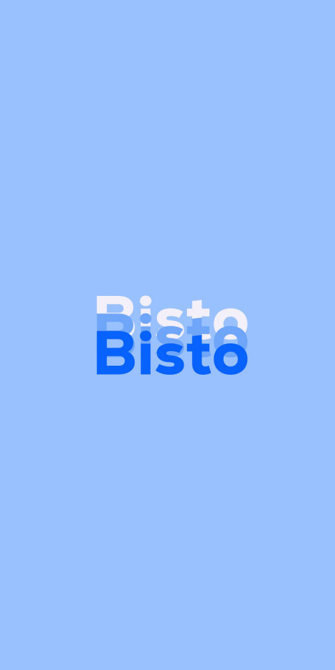 Free photo of Name DP: Bisto