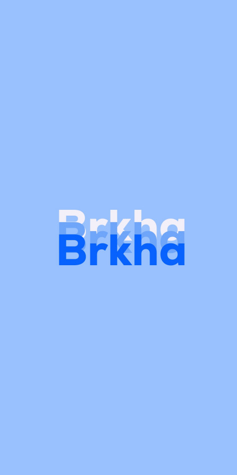 Free photo of Name DP: Brkha