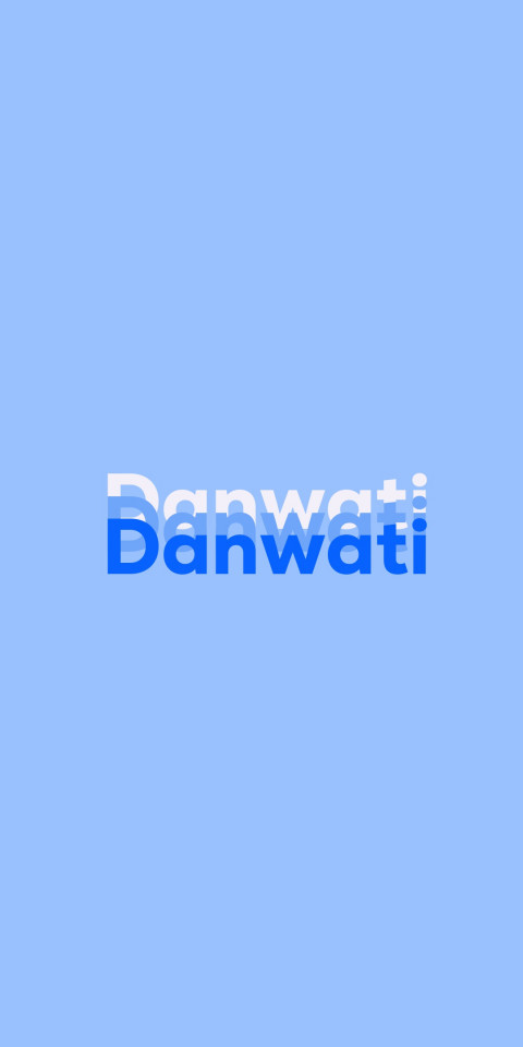 Free photo of Name DP: Danwati