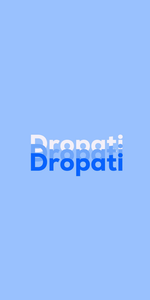 Free photo of Name DP: Dropati