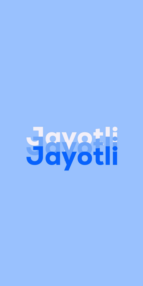 Free photo of Name DP: Jayotli