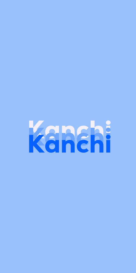 Free photo of Name DP: Kanchi