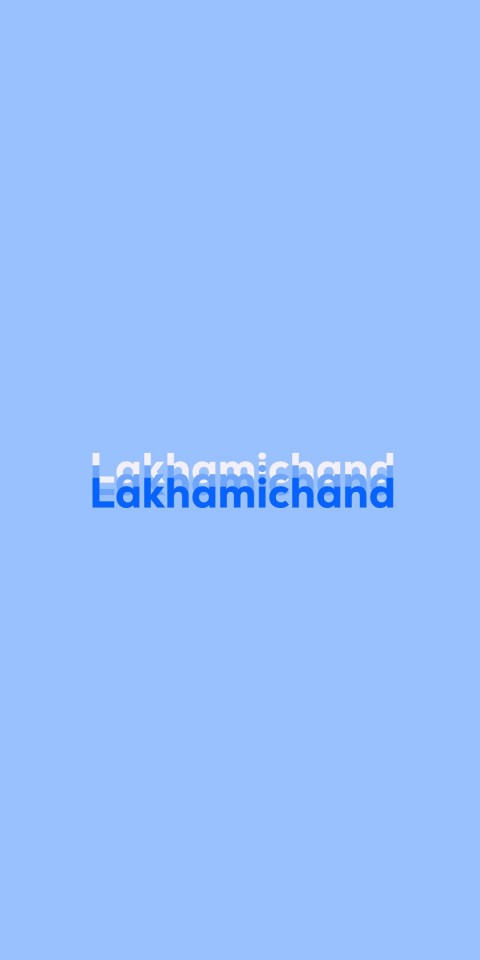 Free photo of Name DP: Lakhamichand