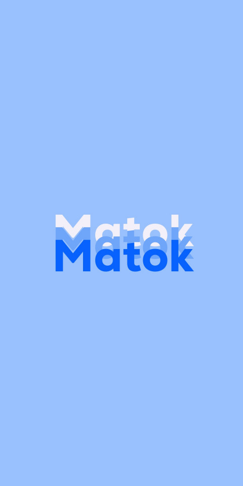 Free photo of Name DP: Matok