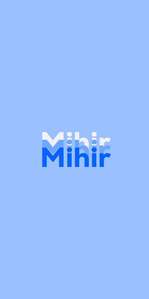Free photo of Name DP: Mihir