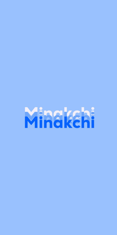 Free photo of Name DP: Minakchi