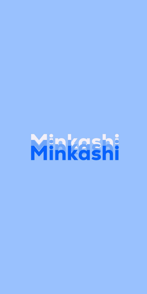 Free photo of Name DP: Minkashi
