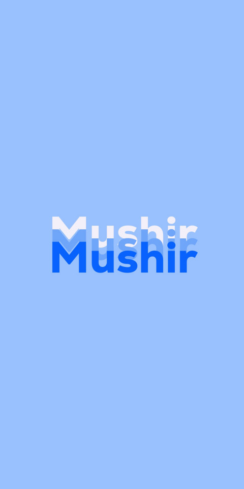 Free photo of Name DP: Mushir