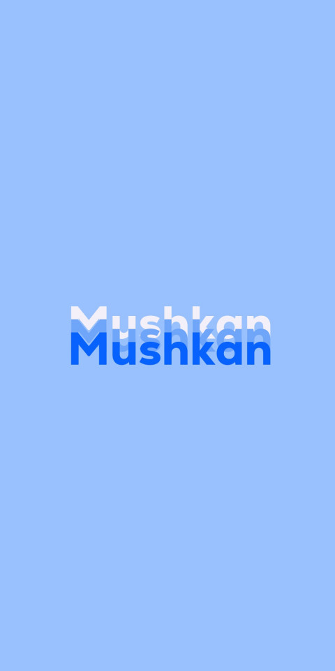 Free photo of Name DP: Mushkan