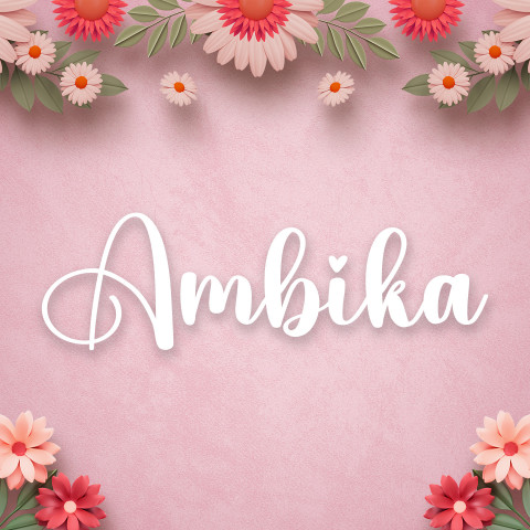Free photo of Name DP: ambika