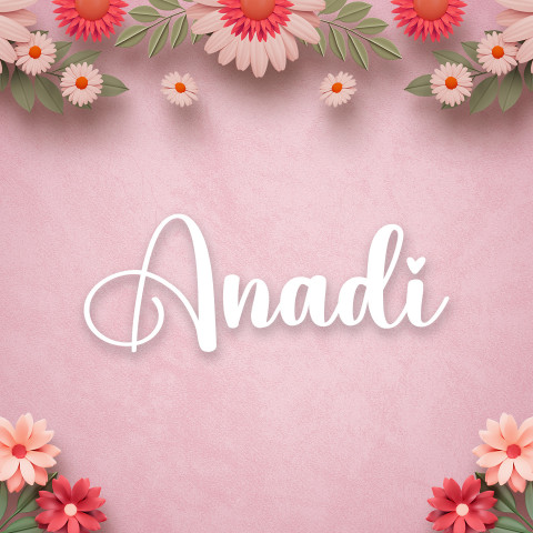 Free photo of Name DP: anadi