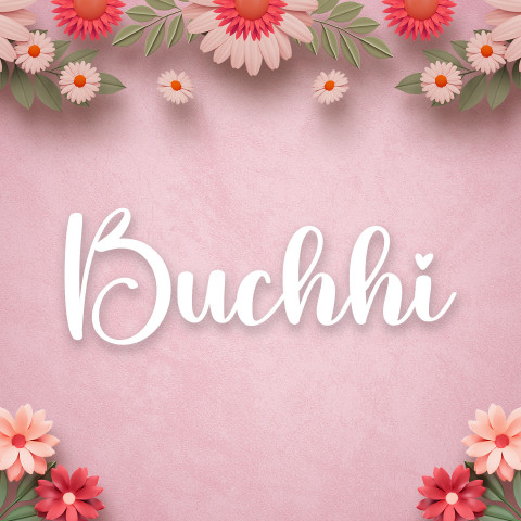 Free photo of Name DP: buchhi