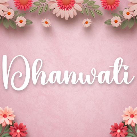 Free photo of Name DP: dhanwati