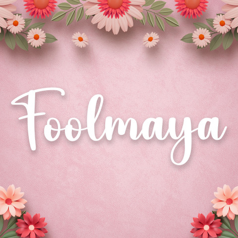 Free photo of Name DP: foolmaya