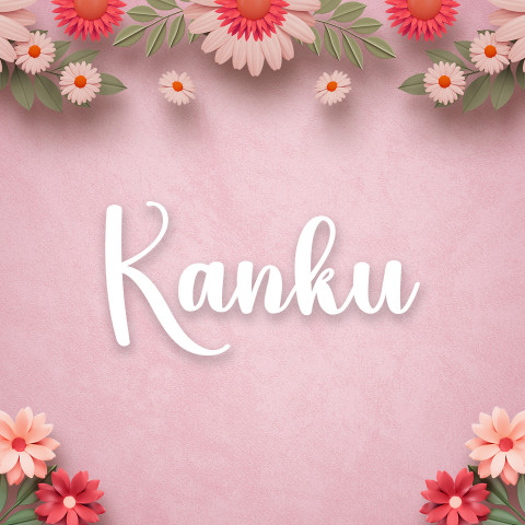 Free photo of Name DP: kanku