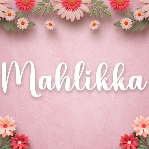 Free photo of Name DP: mahlikka